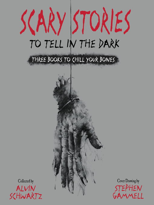 Title details for Scary Stories to Tell in the Dark by Alvin Schwartz - Available